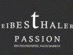 Eibesthal. Eibesthaler Passion